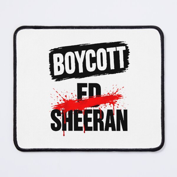 Item preview, Boycott Ed Sheeran Protest Message Red Splatter designed and sold by thefirstbroo.