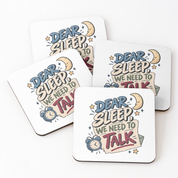 Item preview, Dear Sleep We Need to Talk – Funny College Student Sleep Humor designed and sold by Print-Mingle01.