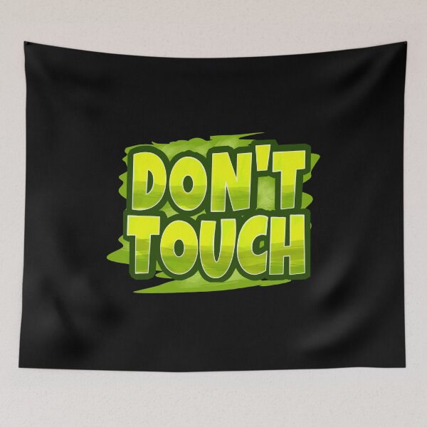Item preview, Don't Touch designed and sold by NeedForParks.