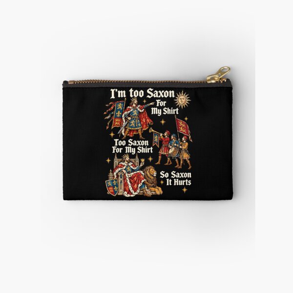 Item preview, I'm Too Saxon For My Shirt Medieval History Pun designed and sold by cerima.