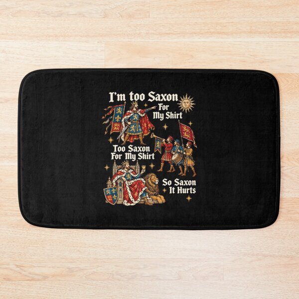 Item preview, I'm Too Saxon For My Shirt Medieval History Pun designed and sold by cerima.