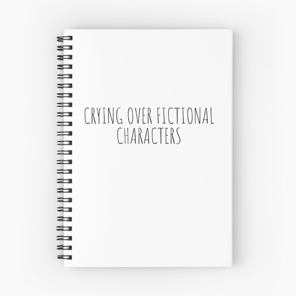 Item preview, Crying Over a Fictional Character | Funny Book Lover Quote designed and sold by Hiross.