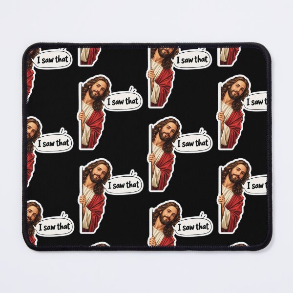 Item preview, Jesus I saw that meme designed and sold by Uk-Collections.