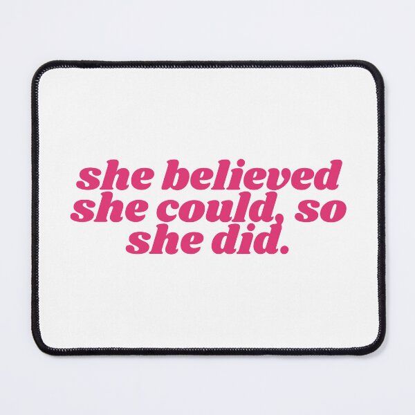 Item preview, She Believed She Could So She Did | Inspirational Motivational Quote designed and sold by Hiross.
