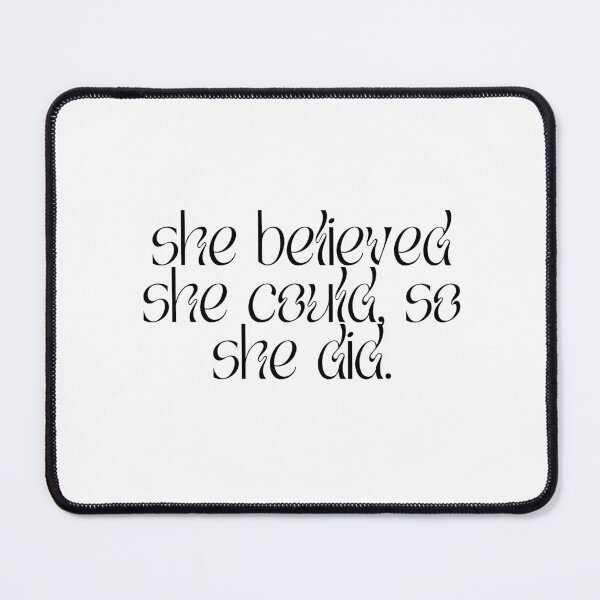 Item preview, She Believed She Could So She Did | Inspirational Motivational Quote designed and sold by Hiross.