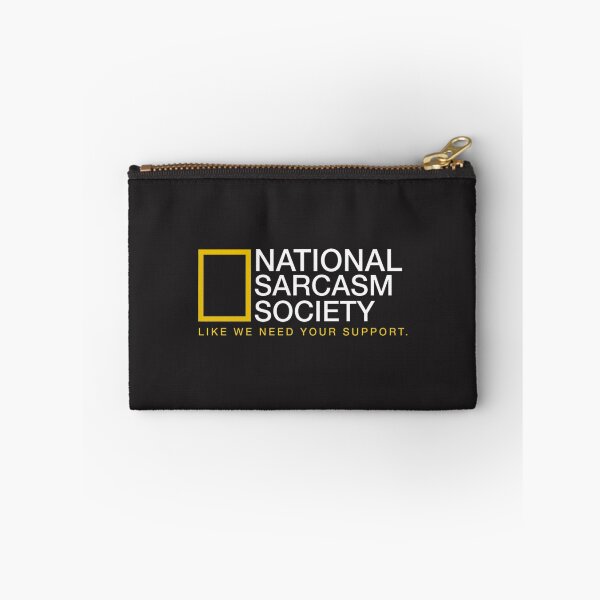 Item preview, National Sarcasm Society Funny Satire and Humor Design designed and sold by creativecommune.