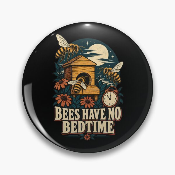 Item preview, Bees Have No Bedtime designed and sold by AMICO77.