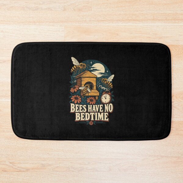Item preview, Bees Have No Bedtime designed and sold by AMICO77.