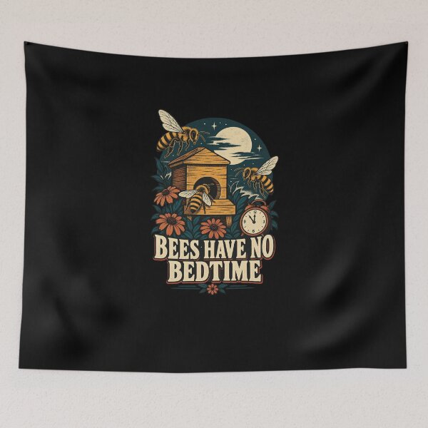 Item preview, Bees Have No Bedtime designed and sold by AMICO77.