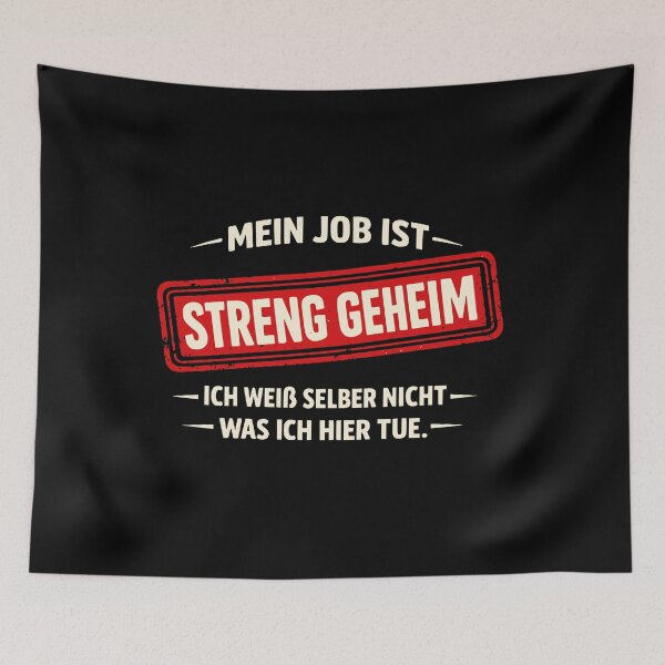 Item preview, My job is top secret (funny saying) designed and sold by Loona97.
