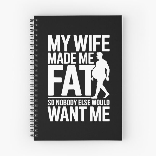Item preview, My Wife Made Me Fat Funny Marriage Quote designed and sold by cerima.