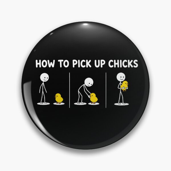 Item preview, How to Pick Up Chicks designed and sold by TshirtsOnline-.