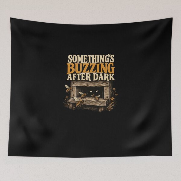 Item preview, Somethings Buzzing After Dark designed and sold by AMICO77.