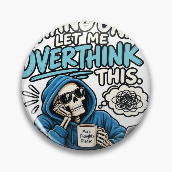 Item preview, Hang on. Let me overthink this. designed and sold by Uk-Collections.