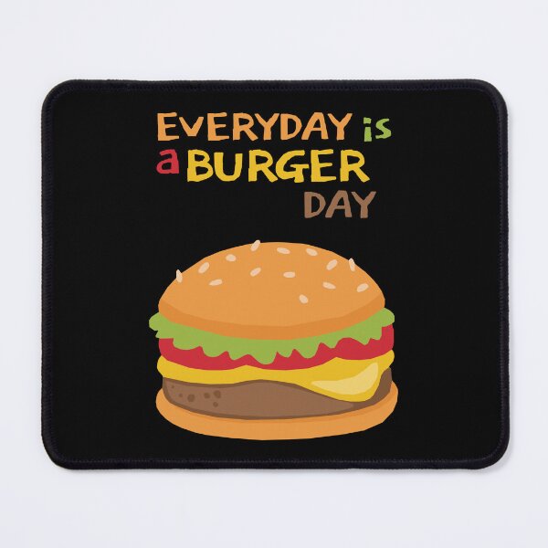 Item preview, Everyday Is A Burger Day designed and sold by KewaleeTee.