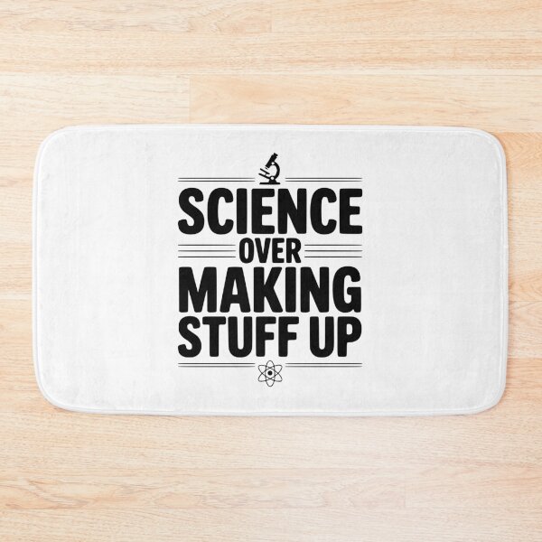Item preview, Science Over Making Stuff Up designed and sold by Frank Ring.