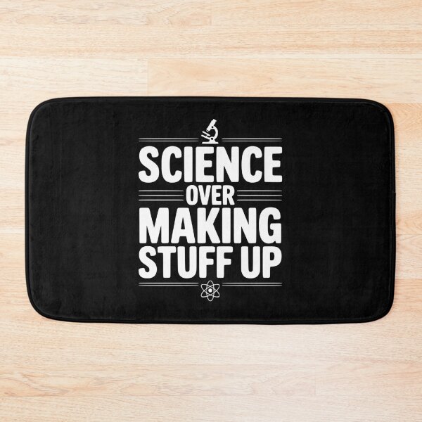 Item preview, Science Over Making Stuff Up designed and sold by Frank Ring.