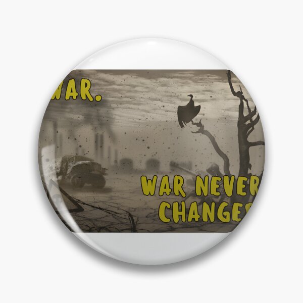 Item preview, War Never Changes Inspirational Quote Design with Bold Typography designed and sold by yumsoda.