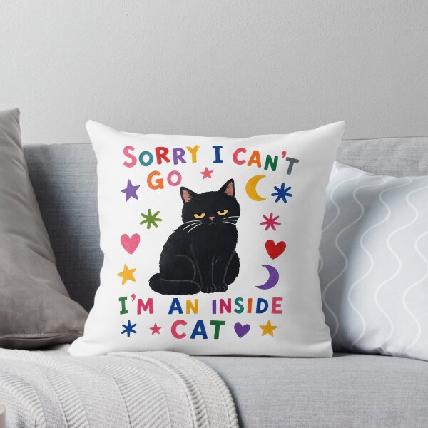 Item preview, Sorry I Can't Go I'm An Inside Cat designed and sold by RDGNR.