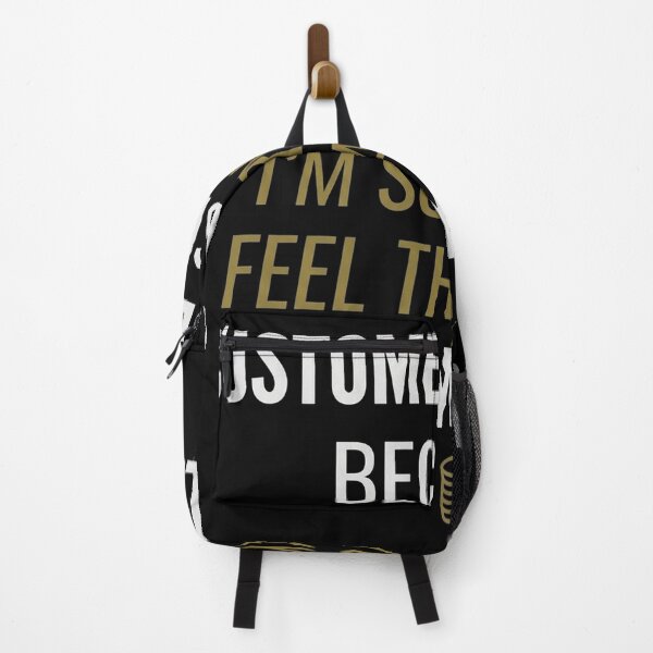 Item preview, Customer Service: Because 'I’m sorry you feel that way' pays my bills. designed and sold by jrzvibe.