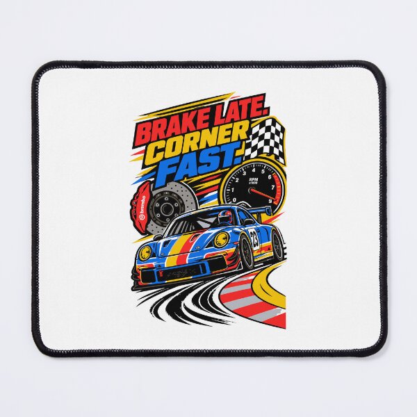 Item preview, Brake Late Corner Fast designed and sold by RAS-77.