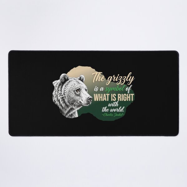 Item preview, The Grizzly Is A Symbol Of What Is Right With The World - Charles Jonkel - Grizzly Bear designed and sold by Vibe-Vary.