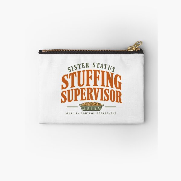 Item preview, Sister Status Stuffing Supervisor Thanksgiving  designed and sold by PhylonBoxx.