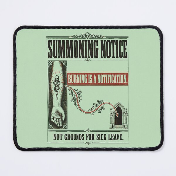 Item preview, Summoning Is Not Sick Leave designed and sold by agearb.