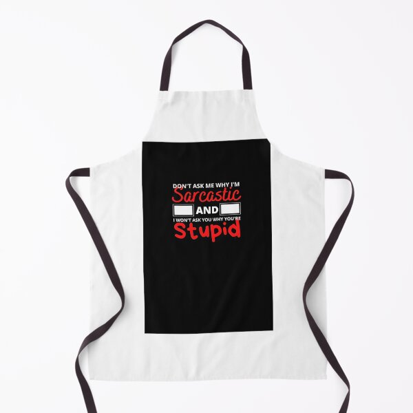 Item preview, Funny Sarcastic Quote Design for Expressing Wit and Humor designed and sold by Kooz1.