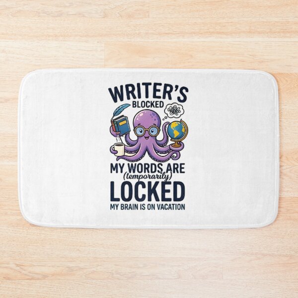Item preview, Writer's Blocked Octopus Brain On Vacation Quote designed and sold by Pyt27.