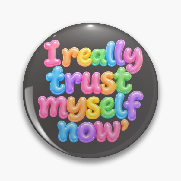 Item preview, I Really Trust Myself Now – Billie Eilish Quote designed and sold by ManggaeJM.