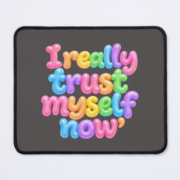 Item preview, I Really Trust Myself Now – Billie Eilish Quote designed and sold by ManggaeJM.