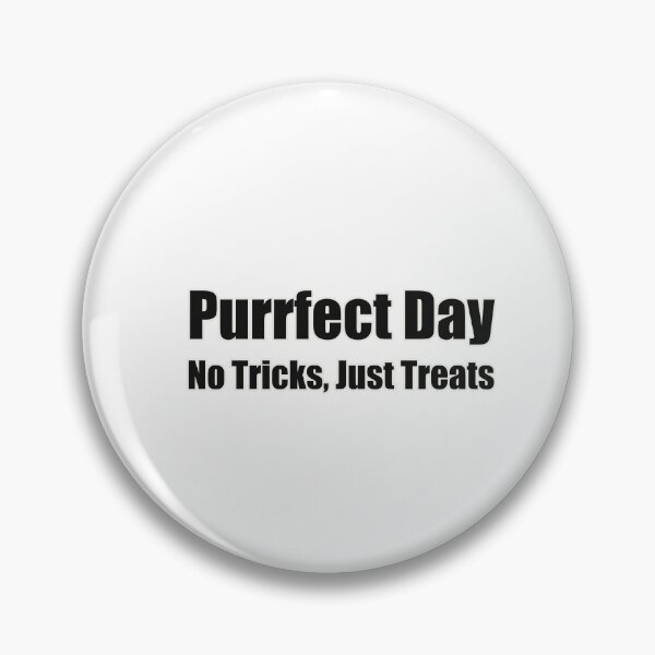 Item preview, Purrfect Day No Tricks Just Treats – Halloween Cat Saying | Humorous Design designed and sold by Glowfy.