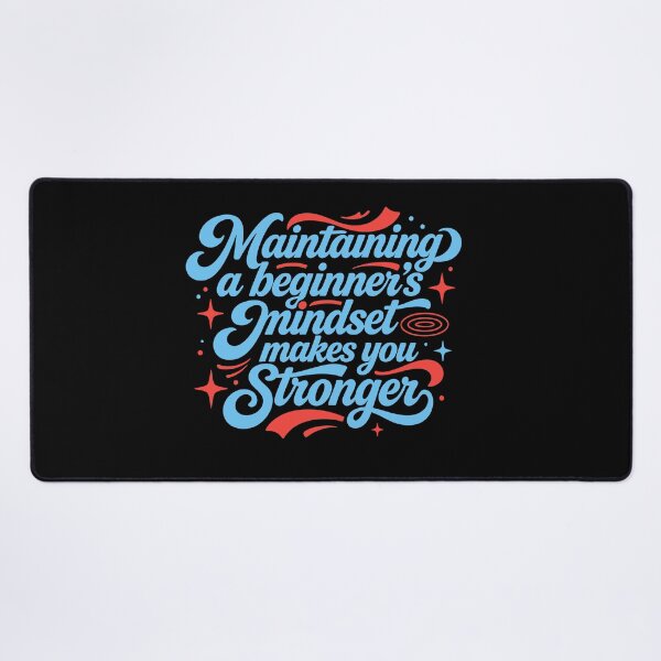 Item preview, Maintaining A Beginners Mindset Fluid designed and sold by Hotfresh.