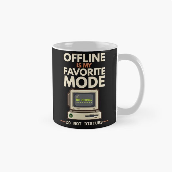 Item preview, Offline Is My Favorite Mode Retro Computer designed and sold by Uvclick.