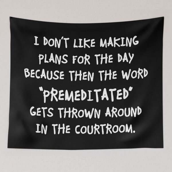 Item preview, I Don't Like Making Plans designed and sold by migdaliaflores.