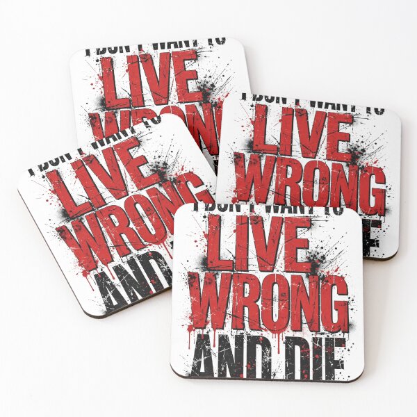 Item preview, I Don't Want to Live Wrong and Die designed and sold by FitEnvy.