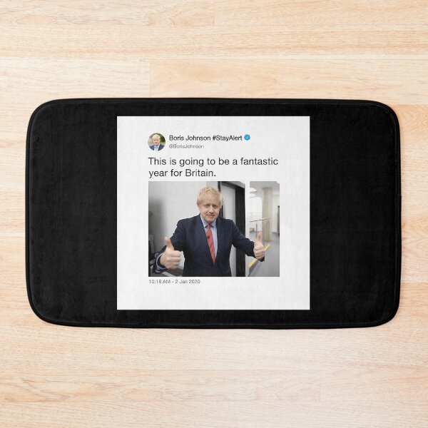 Item preview, This Is Going To Be A Fantastic Year For Britain Tweet By Boris Johnson designed and sold by Tsofay.
