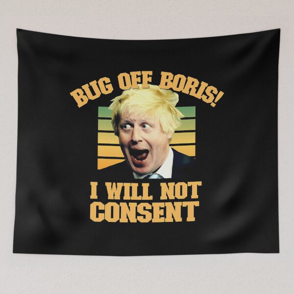 Item preview, Bug Of Boris I Will Not Consent Uk Protest Anti-Vaxx Lockdowns designed and sold by Tsofay.