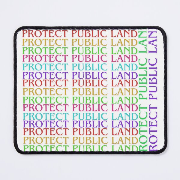 Item preview, Protect Public Land designed and sold by GMTcreations.