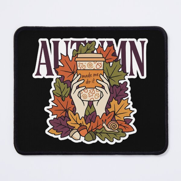 Item preview, Autumn Made Me Do It — Fall Leaves and Coffee designed and sold by TheCalmEdit.