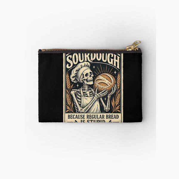 Item preview, Sourdough Because Regular Bread Is Stupid Skeleton Baker designed and sold by NoeValdric.