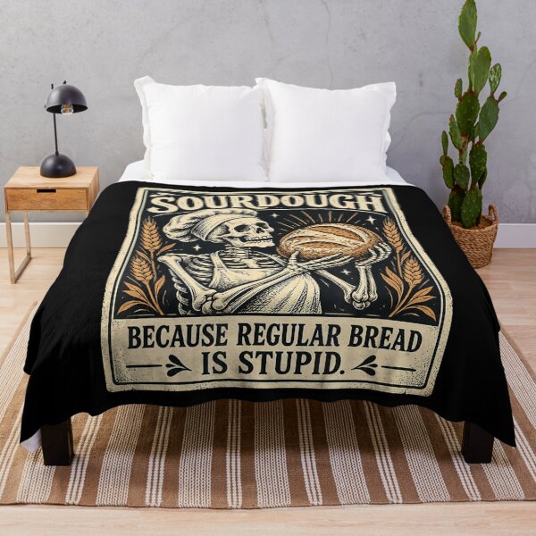 Item preview, Sourdough Because Regular Bread Is Stupid Skeleton Baker designed and sold by NoeValdric.