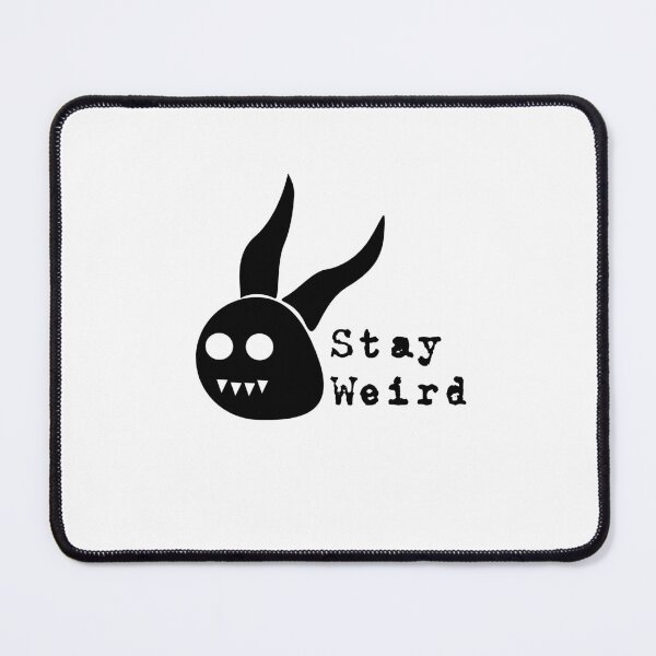 Item preview, Stay Weird  designed and sold by thesquirreljess.