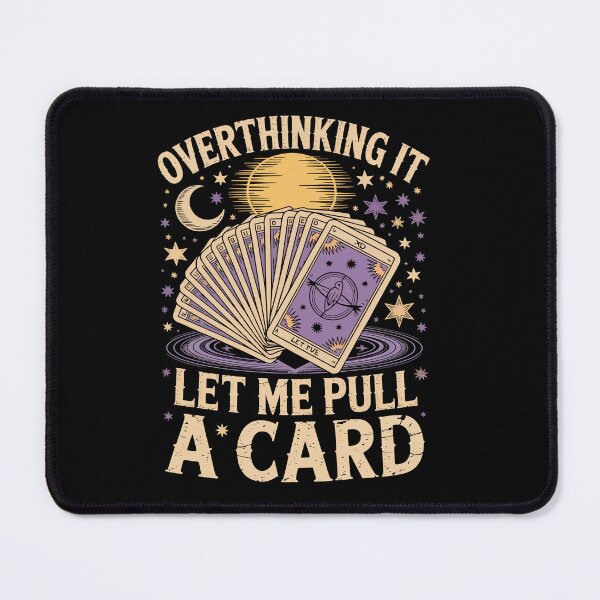 Item preview, Overthinking It Let Me Pull a Card designed and sold by jkrphoto.