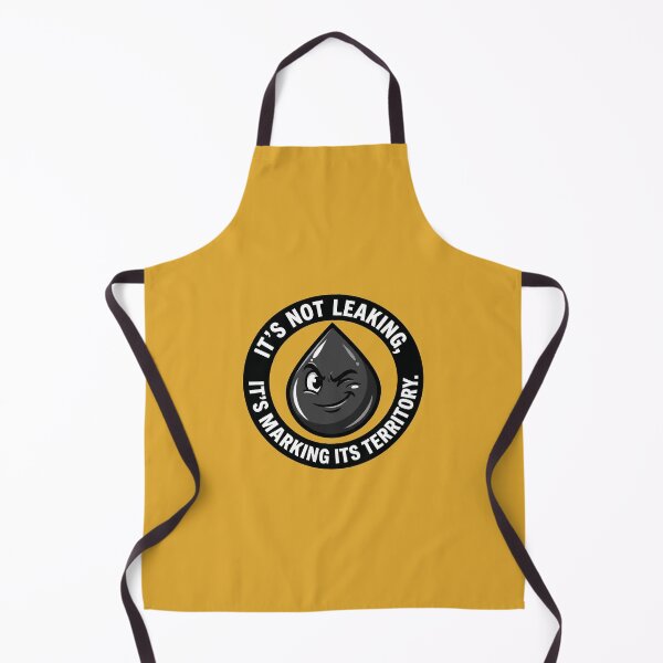 Item preview, It's Not Leaking It's Marking Territory designed and sold by OpenFieldNotes.