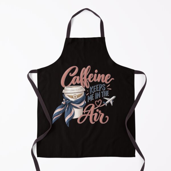 Item preview, Caffeine Keeps Me in the Air – Funny Cabin Crew Aviation Design designed and sold by Tadeusz1.