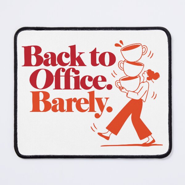 Item preview, Back to Office Barely Coffee Humor designed and sold by MACHDESIGN.
