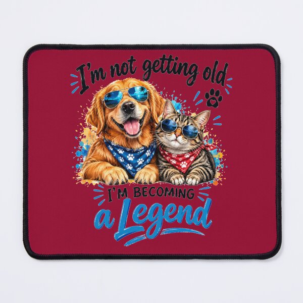 Item preview, I'm Not Getting Old I'm Becoming a Legend – Cute Dog and Cat Cool Pets Art designed and sold by Evelashop.