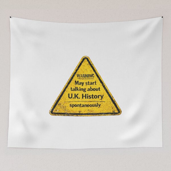 Item preview, Warning May Start Talking About UK History Funny Design. designed and sold by The-T-In-Retro.
